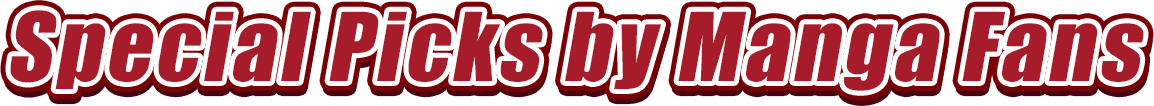 Special Picks by Manga Fans title graphic
